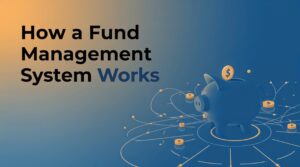 Fund Management System