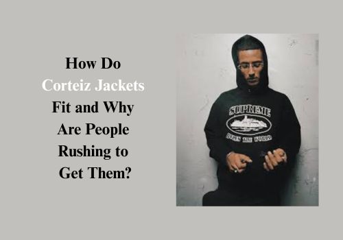 Corteiz Jackets